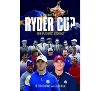Behind the Ryder Cup: The Players' Stories