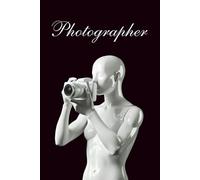 Behind the Scenes: A Notebook for Photographers: Your Companion for Light, Vision & Shots