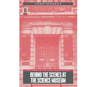 Behind the Scenes at the Science Museum