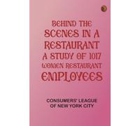 Behind the scenes in a restaurant: A study of 1017 women restaurant employees