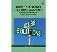 Behind the Scenes in Social Research by Rubin & Herbert J. Northern Illinois University & USA Rubin Herbert J. Northern Illinois University USA (Auteur)