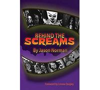 Behind The Screams