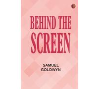 Behind the Screen