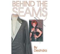 Behind The Seams