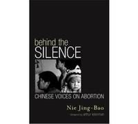 Behind the Silence, Asia/Pacific/Perspectives: Asian Voices Jing-Bao Nie (Auteur)