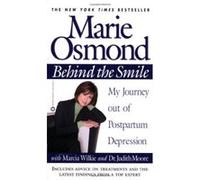 Behind the Smile Judith Moore, Marcia Wilkie, Marie Osmond (Auteur)