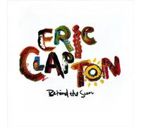 Behind The Sun (2LP) by Eric Clapton [VINYL] NEUF