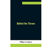 Behind The Throne