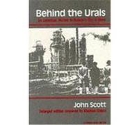 Behind the Urals, A Midland Book, Mb536 John Scott, Stephen Kotkin (Auteur)