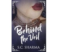 Behind the Veil