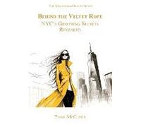 Behind The Velvet Rope