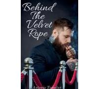 Behind The Velvet Rope