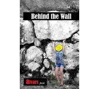 Behind the Wall