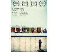 Behind The Wall (2011)