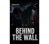 Behind the Wall: A Cold Cyberpunk Story of Urban Noise, Memory, and a City That Learned to React