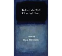 Behind The Wall Cloud Of Sleep