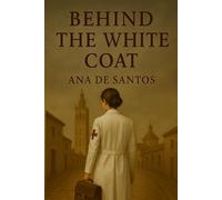 Behind the White Coat