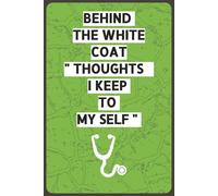 behind the white coat, thoughts i keep to my self: This is the Best Employee Appreciation Gift - funny gift for a Doctor or Nurse Lined Diary - Fun ... Gifts for Christmas, Holidays or Birthdays