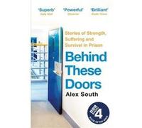 Behind these Doors by Alex South Alex South (Auteur)