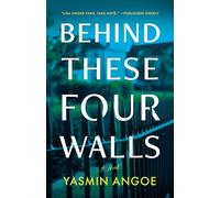 Behind These Four Walls