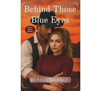 Behind Those Blue Eyes