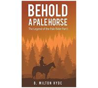Behold A Pale Horse
