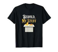 Behold My Stuff Low Energy Humour Lovers Design Amusant T-Shirt