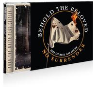 Behold the Beloved - No Surrender (Burn The White Flag)