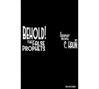 Behold! The False Prophets