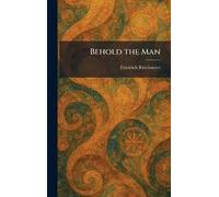 Behold the Man