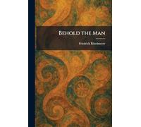 Behold the Man