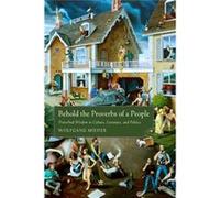Behold The Proverbs Of A People: Proverb Wolfgang Mieder, (Auteur)