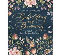 Beholding And Becoming