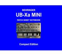 Behringer UB-Xa Mini Blank Patch Sheets Notebook: 120 Blank Templates - 8.25x6" Compact Edition