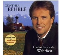 Behrle,Günther - Und Nichts Als die Wahrheit