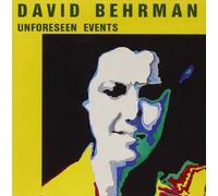 Behrman, David - Unforseen Events