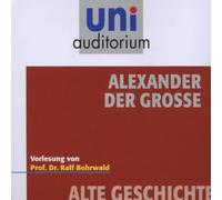 Behrwald,Ralf Prof.Dr. - Uni-Auditorium-Alexander der Grosse [Import]