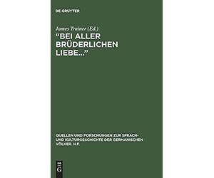 Bei Aller Brüderlichen Liebe...