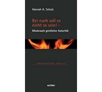 Bei euch soll es nicht so sein! - Missbrauch geistlicher Autorität (Ignatianische Impulse)