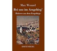 Bei Uns Im Arzgebirg