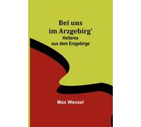 Bei Uns Im Arzgebirg