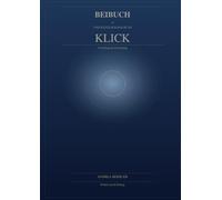 BEIBUCH zu "UND PLÖTZLICH MACHT ES KLICK2: Vertiefung & Umsetzung
