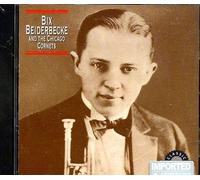 Beiderbecke,Bix - And the Chicago Cornets