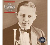 Beiderbecke, Bix - Bix Beiderbecke and The C [Import]