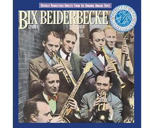 Beiderbecke, Bix - Bix Beiderbecke Vol.1 - Singin'The Blues
