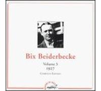 Beiderbecke, Bix - Complete Edition Vol.3 (1927) - Masters Of Jazz
