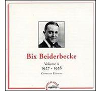 Beiderbecke, Bix - Complete Edition Vol.4 (1927-1928) - Masters Of Jazz