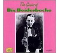 Beiderbecke, Bix - Genius of Bix Beiderbecke
