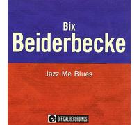Beiderbecke Bix - Or-Jazz Me Blues [Import]