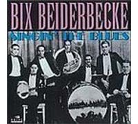 Beiderbecke, Bix - Singin' the Blues